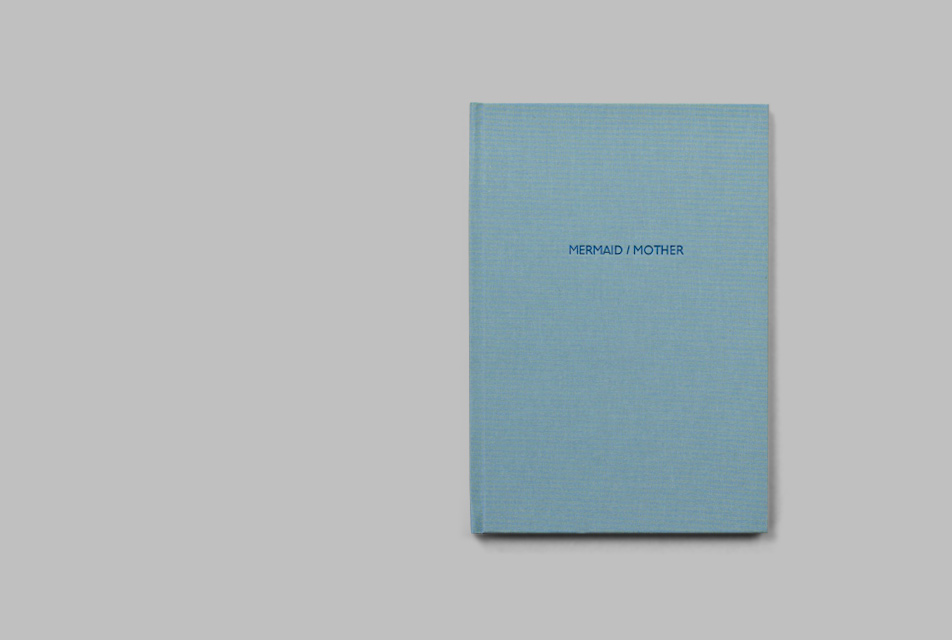 Mermaid / Mother by Annalaura Palma - Photobook